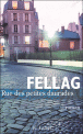 Rue des petites daurades&nbsp;-&nbsp;Fellag
