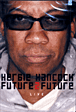 Future 2 future live&nbsp;-&nbsp;Herbie Hancock