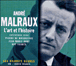 André Malraux, l'art et l'histoire&nbsp;-&nbsp;André Malraux, Pierre De Boisdeffre, Guy Suarès