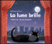La Lune brille&nbsp;-&nbsp;Bethea Verdorn, Thomas Graham, François Lasquin