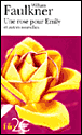 Une rose pour Emily et autres nouvelles&nbsp;-&nbsp;William Faulkner