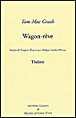 Wagon-rêve&nbsp;-&nbsp;Tom McGrath