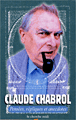 Pensées et répliques&nbsp;-&nbsp;Claude Chabrol