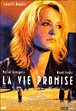 La Vie promise&nbsp;-&nbsp;Olivier Dahan