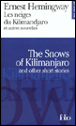 Les neiges du Kilimandjaro et autres nouvelles&nbsp;-&nbsp;Ernest Hemingway