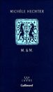 M. & M.&nbsp;-&nbsp;Michèle Hechter