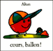 Cours ballon !&nbsp;-&nbsp;Altan