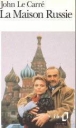 La Maison Russie&nbsp;-&nbsp;John Le Carré