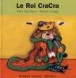 Le roi Cracra&nbsp;-&nbsp;Alex Sanders, Romain Page