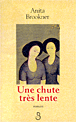Une chute très lente&nbsp;-&nbsp;Anita Brookner