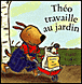 Théo travaille au jardin&nbsp;-&nbsp;Ingrid Godon