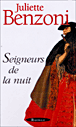 Seigneurs de la nuit&nbsp;-&nbsp;Juliette Benzoni