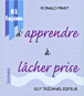 81 façons d'apprendre à lâcher prise&nbsp;-&nbsp;Ronald Mary