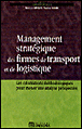 Management strategique des firmes de transport et logistique