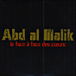 Abd Al Malik&nbsp;-&nbsp;Le face à face des coeurs