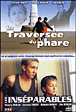 La Traversée du phare - Les Inséparables&nbsp;-&nbsp;Thierry Redler