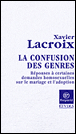 La confusion des genres&nbsp;-&nbsp;Xavier Lacroix