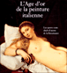 L'âge d'or de la peinture italienne&nbsp;-&nbsp;Filippo Pedrocco, Simontetta Nava