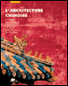 L'architecture chinoise&nbsp;-&nbsp;Collectif