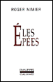 Les epees&nbsp;-&nbsp;R. Nimier