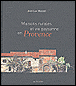 Maisons rurales et vie traditionnelles en Provence&nbsp;-&nbsp;Jean-Luc Massot