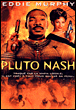 Pluto Nash&nbsp;-&nbsp;Ron Underwood