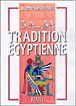 Tradition égyptienne&nbsp;-&nbsp;René Lachaud