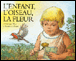 L'enfant l'oiseau et la fleur