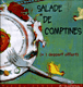 Salade de comptines&nbsp;-&nbsp;Alain Serres, Olivier Tallec