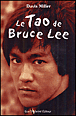 Le tao de Bruce Lee&nbsp;-&nbsp;David Miller