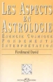 Aspects en astrologie&nbsp;-&nbsp;F. David