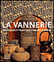 La vannerie&nbsp;-&nbsp;Bryan Sentance