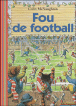 Fou de football&nbsp;-&nbsp;Colin McNaughton