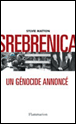 Srebrenica un génocide annoncé&nbsp;-&nbsp;Sylvie Matton