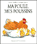 Ma poule mes poussins&nbsp;-&nbsp;K. Wallace, A. Jeram