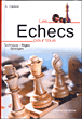 Les échecs pour tous&nbsp;-&nbsp;A. Capece