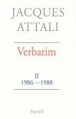 Verbatim II&nbsp;-&nbsp;Jacques Attali