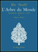 L'Arbre du monde&nbsp;-&nbsp;Ibn Arabi