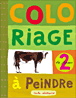 Coloriage à peindre animaux de la ferme&nbsp;-&nbsp;Collectif
