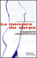 La mémoire du corps&nbsp;-&nbsp;Pierre Hammond