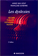 Les dyslexies&nbsp;-&nbsp;Anne Van Hout, Françoise Estienne-Dejong