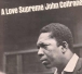 John Coltrane&nbsp;-&nbsp;A love supreme