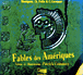 Patrick Commecy&nbsp;-&nbsp;Fables des Amériques