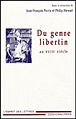 Du genre libertin au XVIIIème siècle&nbsp;-&nbsp;Jean-François Perrin, Philip Stewart