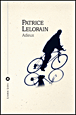 Adieux&nbsp;-&nbsp;Patrice Lelorain