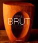 Style brut