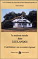 La maison rurale dans les Landes&nbsp;-&nbsp;Jean Loubergé
