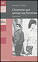 L'homme qui aimait les femmes&nbsp;-&nbsp;François Truffaut