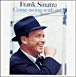 Frank Sinatra&nbsp;-&nbsp;Come swing with me