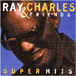 Ray Charles&nbsp;-&nbsp;Super hits